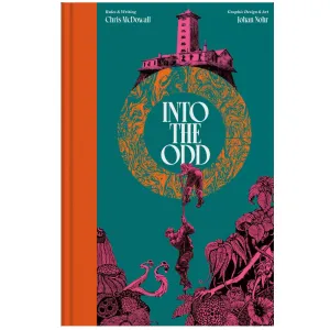 Into the Odd Remastered - Lavish Hardcover RPG