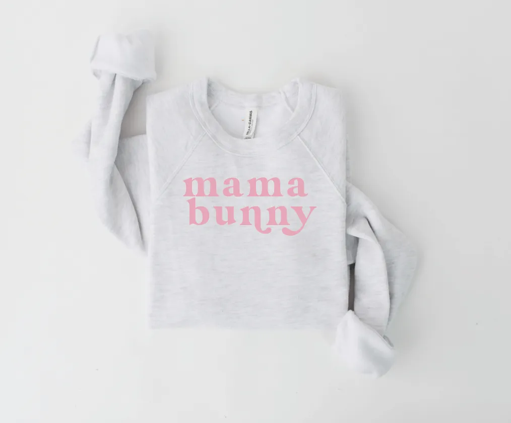 Mama Bunny Sweatshirt